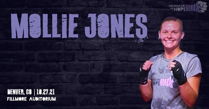 Haymakers for Hope's Mollie Jones shares why she's getting in the ring this October at Denver's Fillmore Auditorium for Rumble in the Rockies III!